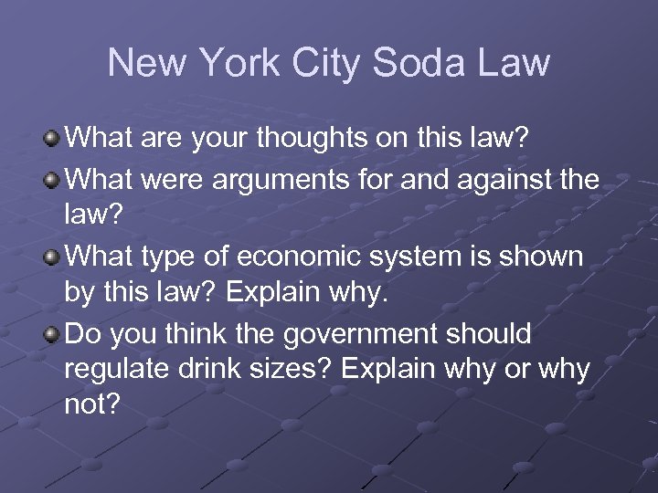 New York City Soda Law What are your thoughts on this law? What were