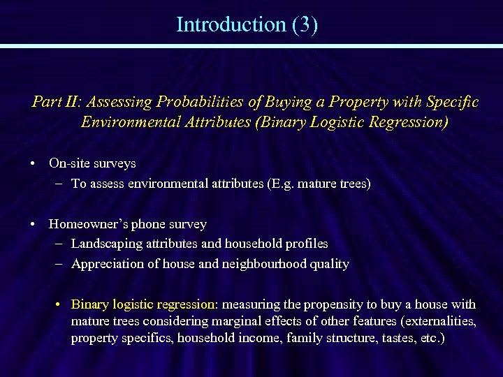 Introduction (3) Part II: Assessing Probabilities of Buying a Property with Specific Environmental Attributes