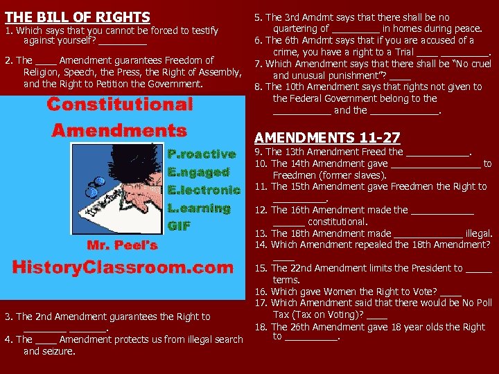 THE BILL OF RIGHTS 5. The 3 rd Amdmt says that there shall be