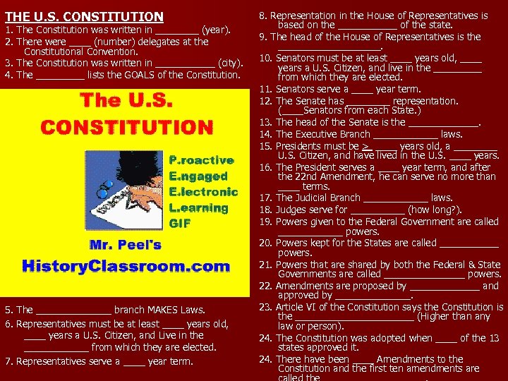 THE U. S. CONSTITUTION 1. The Constitution was written in ____ (year). 2. There