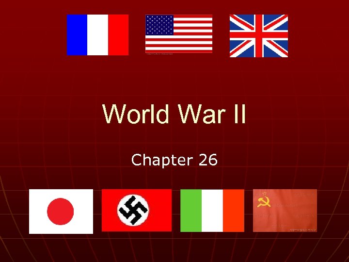 World War II Chapter 26 