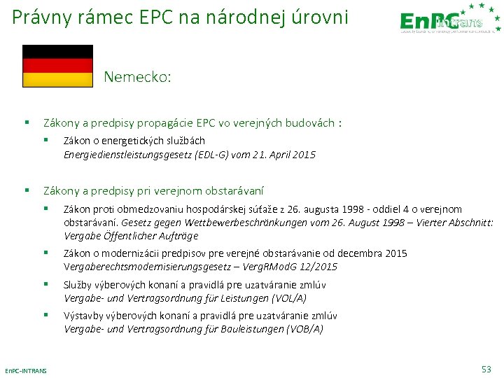 Právny rámec EPC na národnej úrovni Nemecko: § Zákony a predpisy propagácie EPC vo