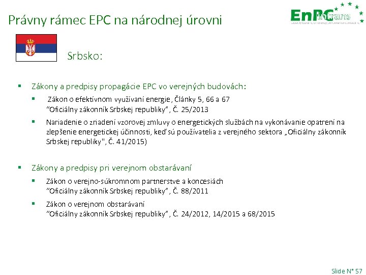 Právny rámec EPC na národnej úrovni Srbsko: § Zákony a predpisy propagácie EPC vo