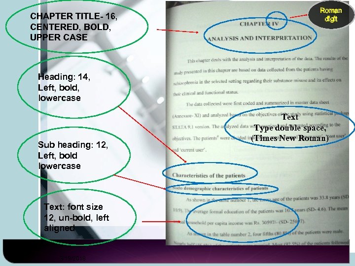 CHAPTER TITLE- 16, CENTERED, BOLD, UPPER CASE Roman digit Heading: 14, Left, bold, lowercase