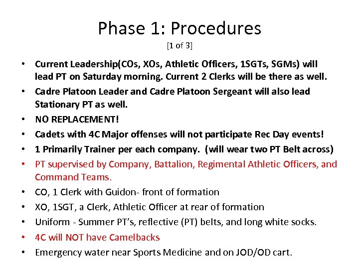 Phase 1: Procedures [1 of 3] • Current Leadership(COs, XOs, Athletic Officers, 1 SGTs,