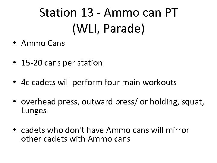 Station 13 - Ammo can PT (WLI, Parade) • Ammo Cans • 15 -20