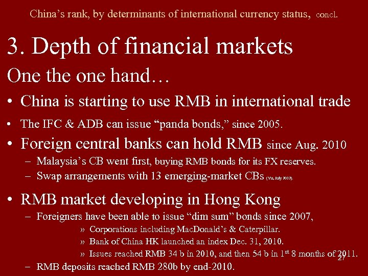  China’s rank, by determinants of international currency status, concl. 3. Depth of financial