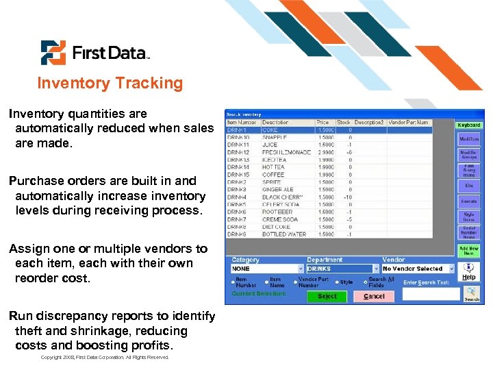 Inventory Tracking Inventory quantities are automatically reduced when sales are made. Purchase orders are