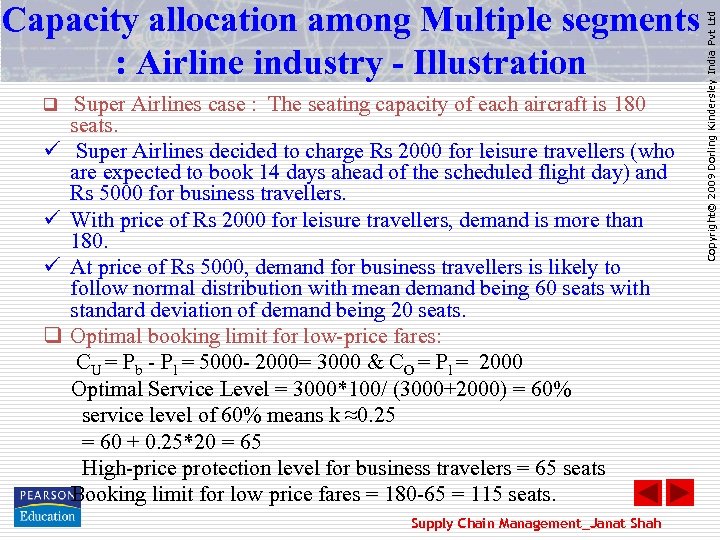 q Super Airlines case : The seating capacity of each aircraft is 180 seats.
