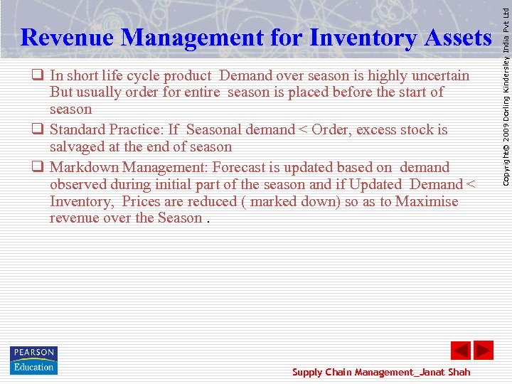 q In short life cycle product Demand over season is highly uncertain But usually
