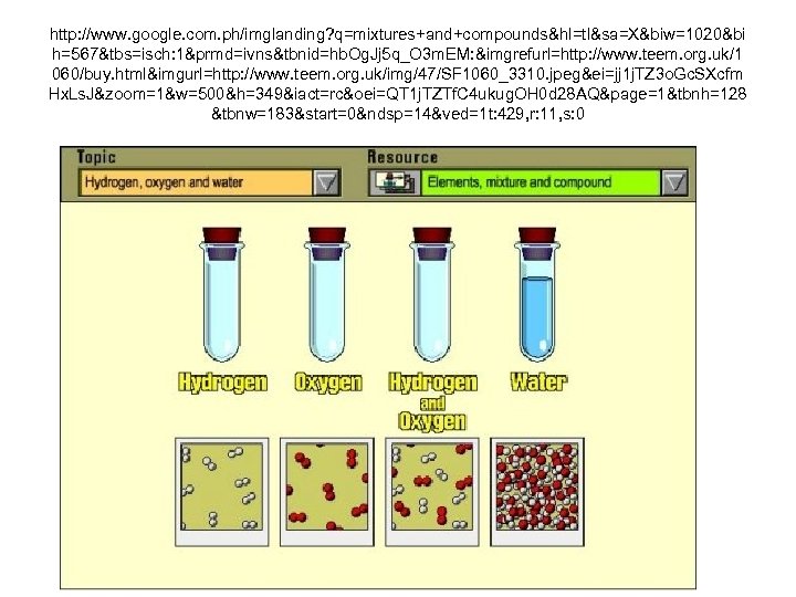 http: //www. google. com. ph/imglanding? q=mixtures+and+compounds&hl=tl&sa=X&biw=1020&bi h=567&tbs=isch: 1&prmd=ivns&tbnid=hb. Og. Jj 5 q_O 3 m.