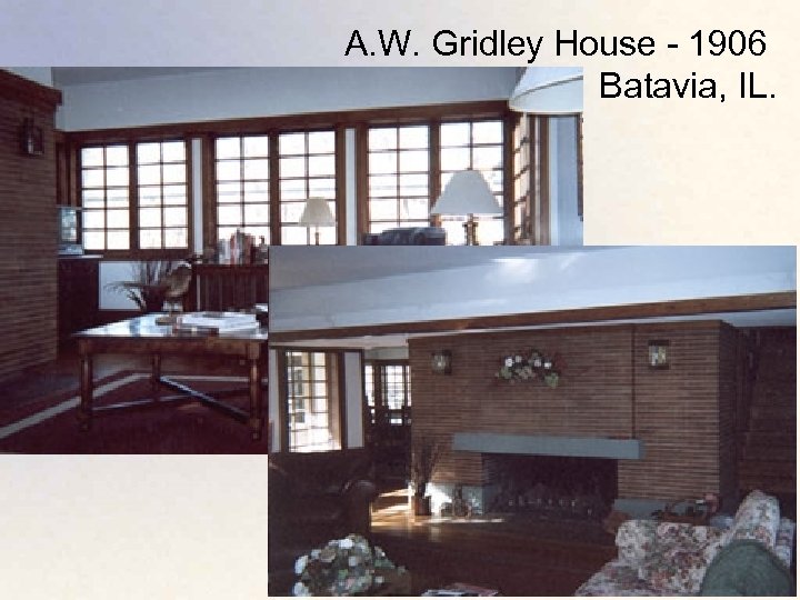A. W. Gridley House - 1906 Batavia, IL. 