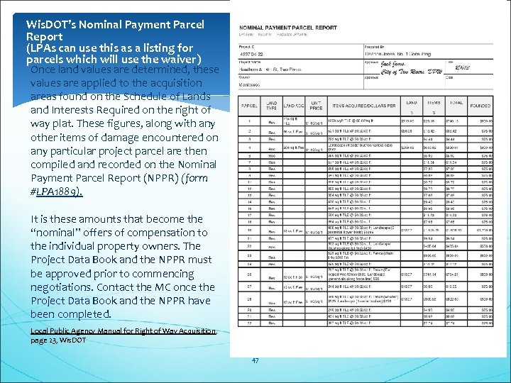 Wis. DOT’s Nominal Payment Parcel Report (LPAs can use this as a listing for