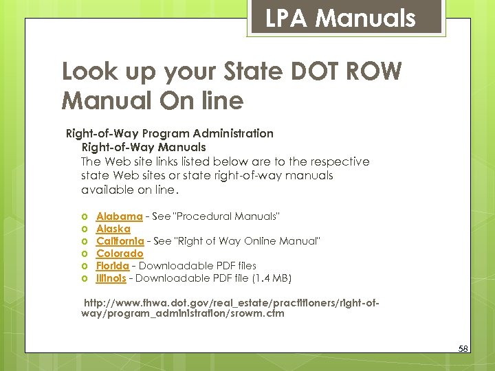 LPA Manuals Look up your State DOT ROW Manual On line Right-of-Way Program Administration