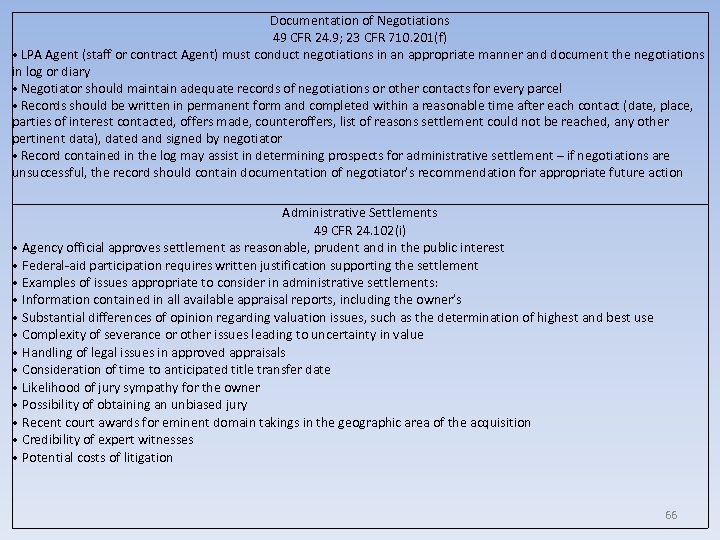 Documentation of Negotiations 49 CFR 24. 9; 23 CFR 710. 201(f) • LPA Agent