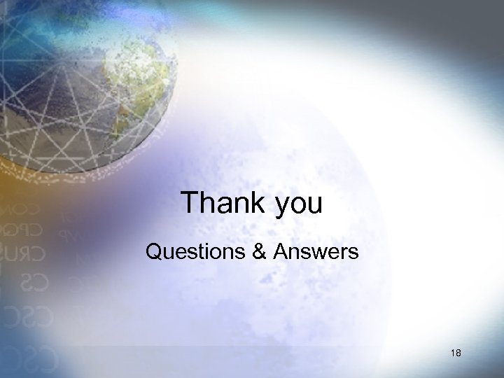 Thank you Questions & Answers 18 