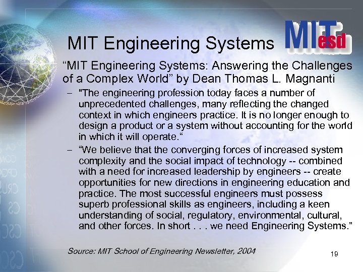 MIT Engineering Systems “MIT Engineering Systems: Answering the Challenges of a Complex World” by