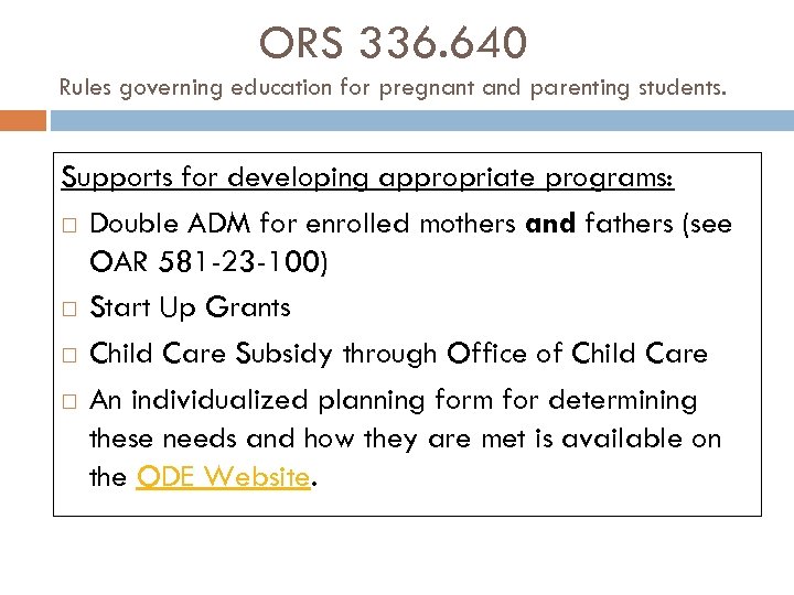 ORS 336. 640 Rules governing education for pregnant and parenting students. Supports for developing