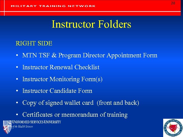 28 Instructor Folders RIGHT SIDE • MTN TSF & Program Director Appointment Form •