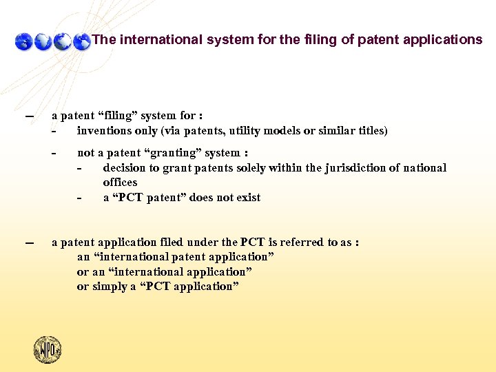 The international system for the filing of patent applications -- a patent “filing” system