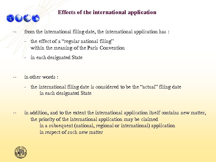 Effects of the international application -- from the international filing date, the international application