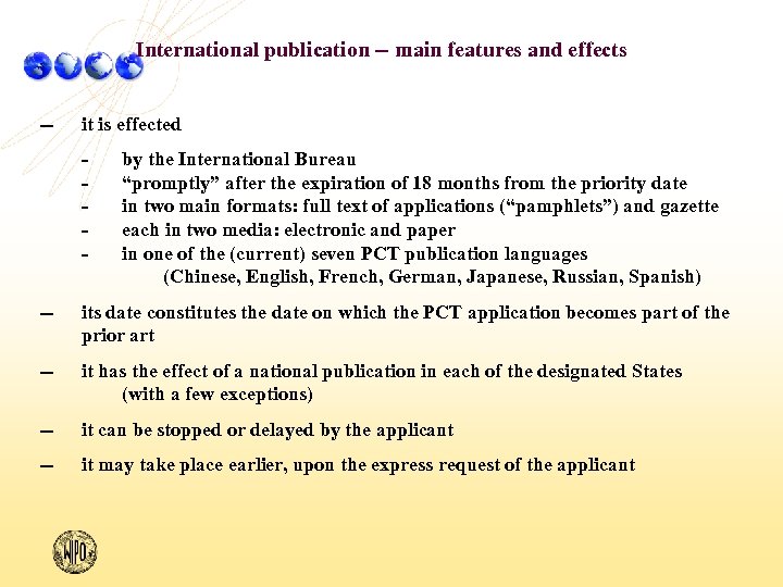International publication -- main features and effects -- it is effected - by the