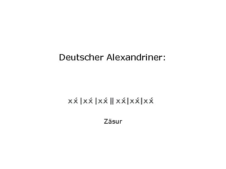Deutscher Alexandriner: Zäsur 