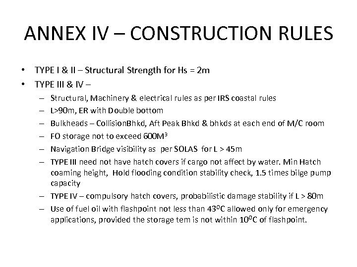 ANNEX IV – CONSTRUCTION RULES • TYPE I & II – Structural Strength for