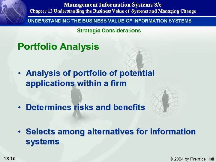 Management Information Systems 8/e Chapter 13 Understanding the Business Value of Systems and Managing