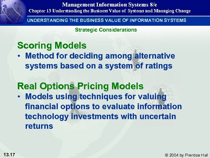 Management Information Systems 8/e Chapter 13 Understanding the Business Value of Systems and Managing