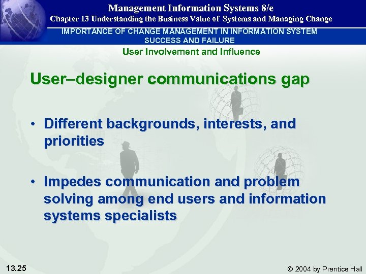 Management Information Systems 8/e Chapter 13 Understanding the Business Value of Systems and Managing