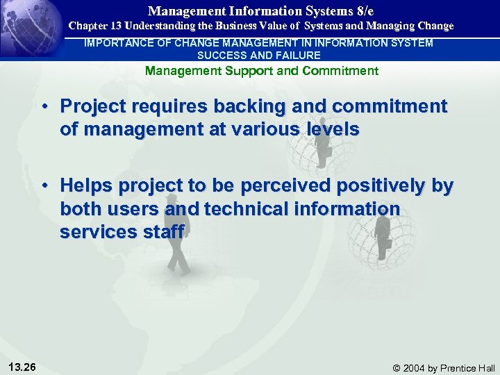 Management Information Systems 8/e Chapter 13 Understanding the Business Value of Systems and Managing