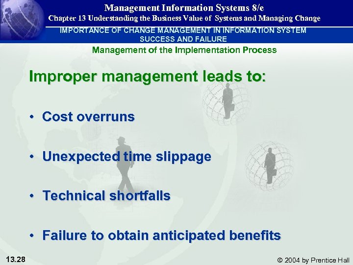 Management Information Systems 8/e Chapter 13 Understanding the Business Value of Systems and Managing