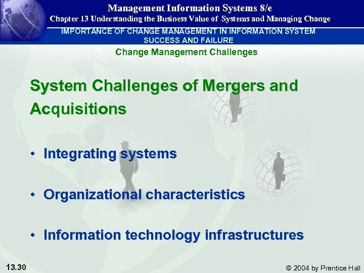 Management Information Systems 8/e Chapter 13 Understanding the Business Value of Systems and Managing