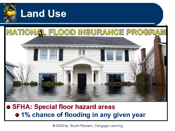 Land Use NATIONAL FLOOD INSURANCE PROGRAM SFHA: Special floor hazard areas 1% chance of