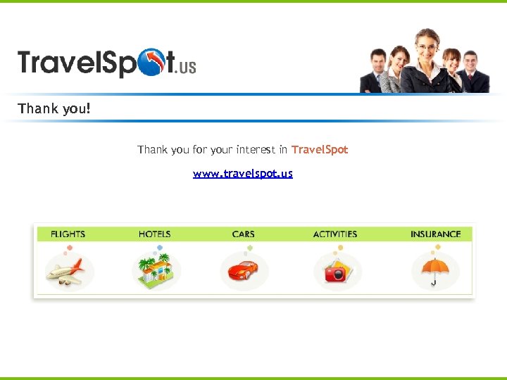 Thank you! Thank you for your interest in Travel. Spot www. travelspot. us 