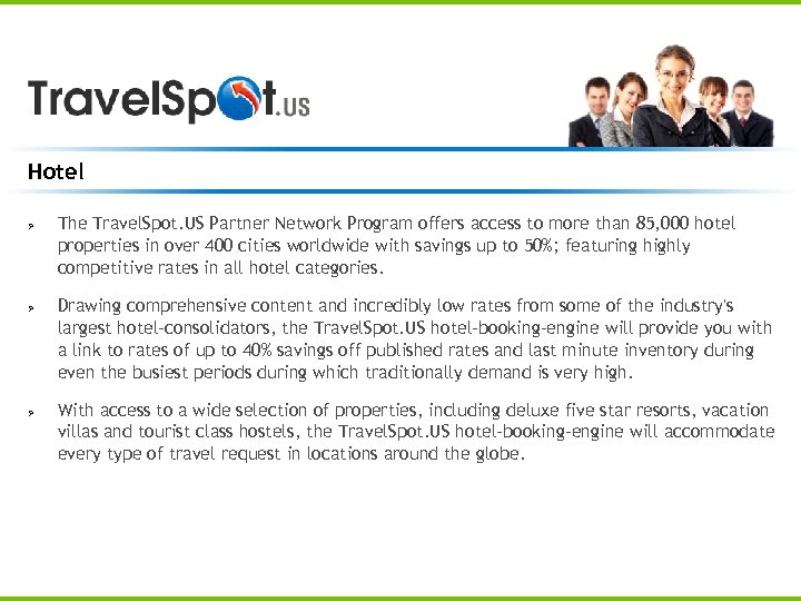 Hotel Ø Ø Ø The Travel. Spot. US Partner Network Program offers access to