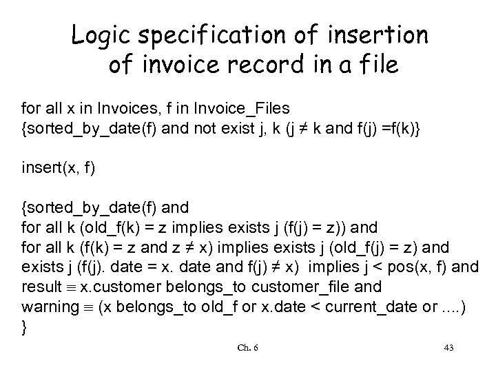 Logic specification of insertion of invoice record in a file for all x in
