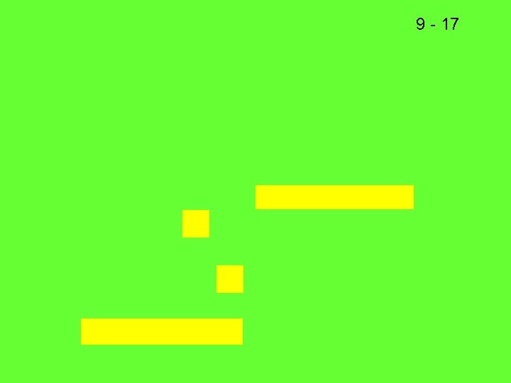 9 - 17 