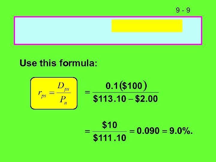 9 -9 Use this formula: 