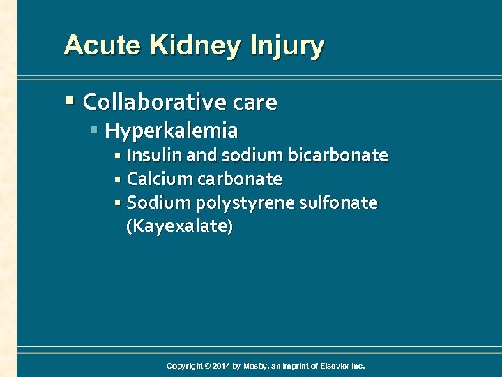 Acute Kidney Injury § Collaborative care § Hyperkalemia § Insulin and sodium bicarbonate §