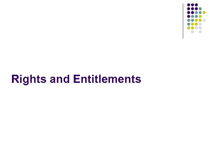Rights and Entitlements 