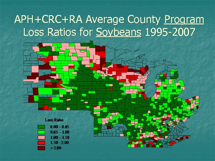 APH+CRC+RA Average County Program Loss Ratios for Soybeans 1995 -2007 