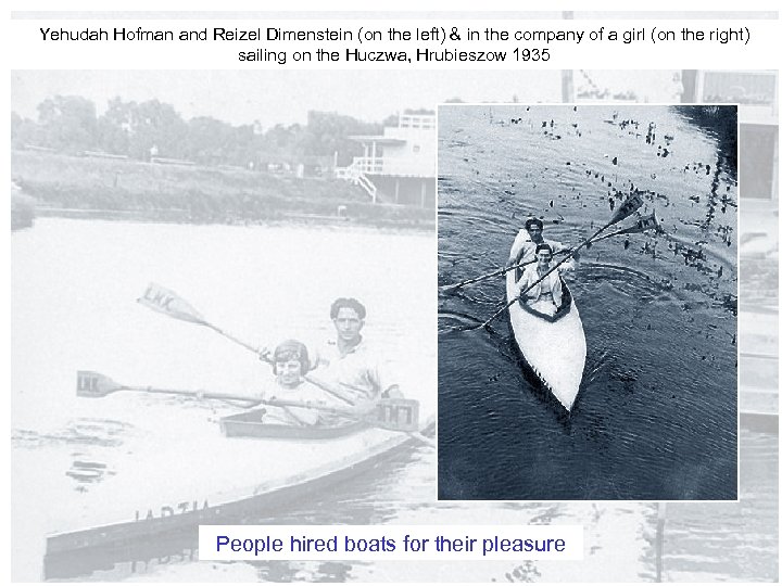 Yehudah Hofman and Reizel Dimenstein (on the left) & in the company of a