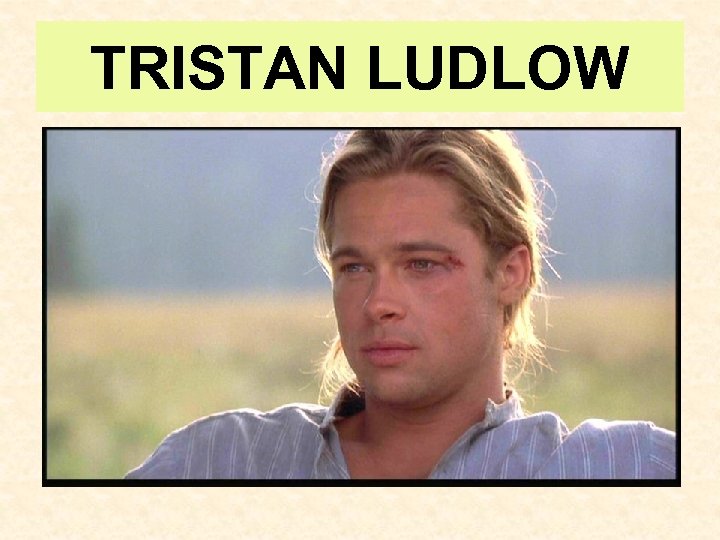 TRISTAN LUDLOW 