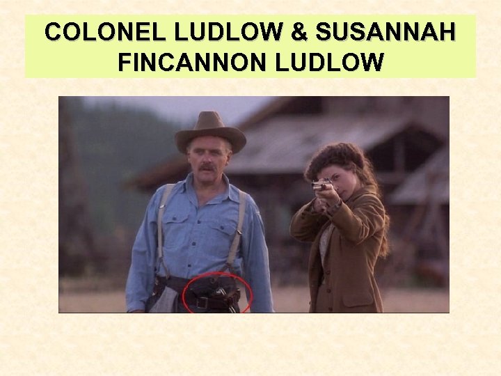 COLONEL LUDLOW & SUSANNAH FINCANNON LUDLOW 