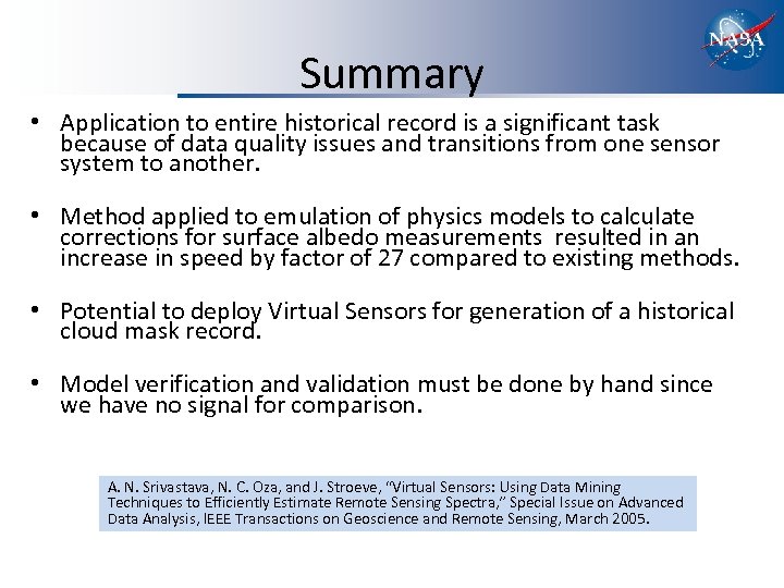 Summary • Application to entire historical record is a significant task because of data