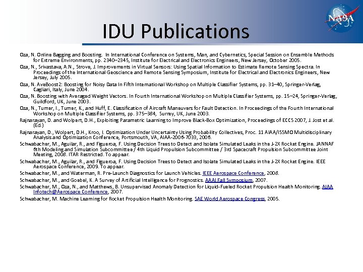 IDU Publications Oza, N. Online Bagging and Boosting. In International Conference on Systems, Man,