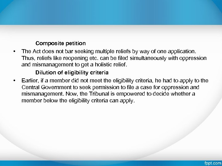  • • Composite petition The Act does not bar seeking multiple reliefs by