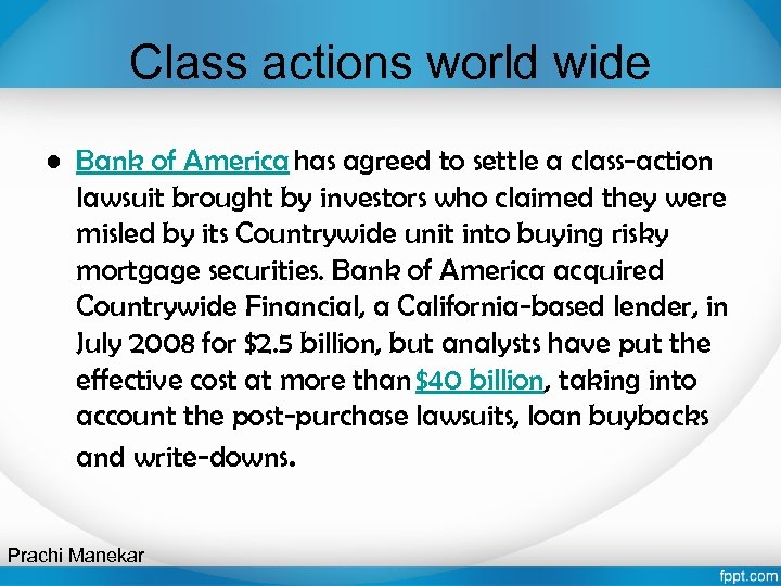 Class actions world wide • Bank of America has agreed to settle a class-action